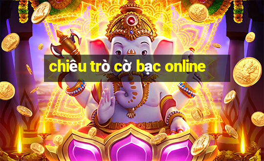 chiêu trò cờ bạc online