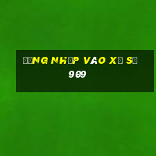 Đăng nhập vào xổ số 909