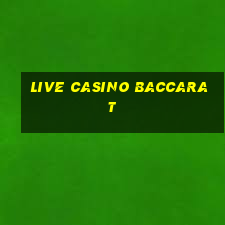 live casino baccarat