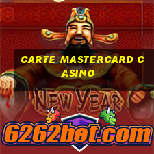 carte mastercard casino