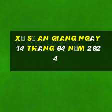 xổ số an giang ngày 14 tháng 04 năm 2024