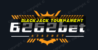 blackjack tournament