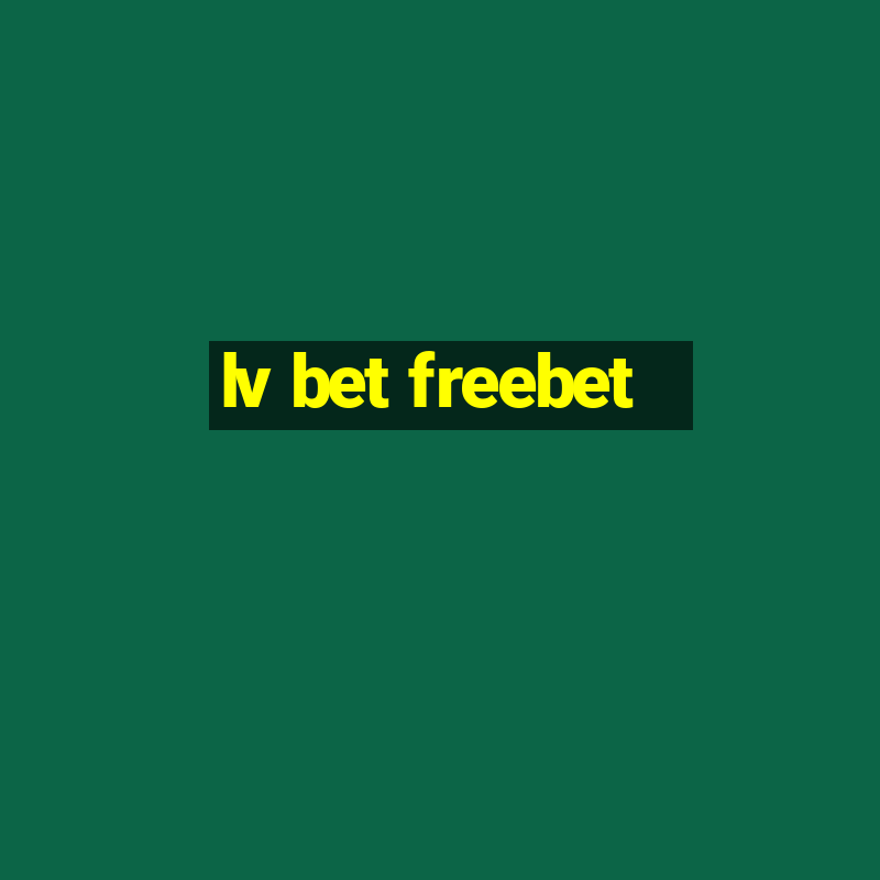 lv bet freebet