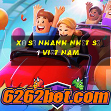 xổ số nhanh nhất số 1 việt nam