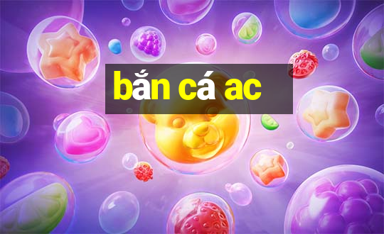 bắn cá ac