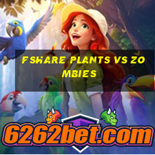 fshare plants vs zombies