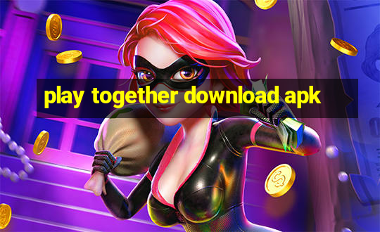 play together download apk