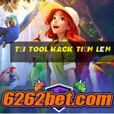 tải tool hack tiến lên