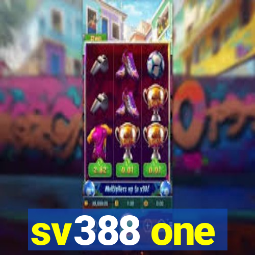 sv388 one