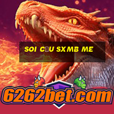 soi cầu sxmb me