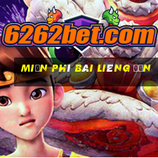 Miễn phí Bài Liêng đơn