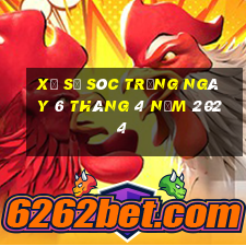 xổ số sóc trăng ngày 6 tháng 4 năm 2024