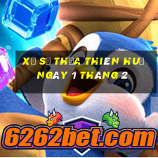 xổ số thừa thiên huế ngày 1 tháng 2