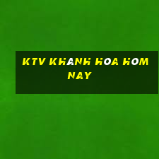 ktv khánh hòa hôm nay