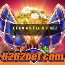 ee88 vs flex fuel