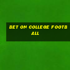 bet on college football