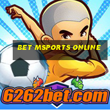 bet msports online