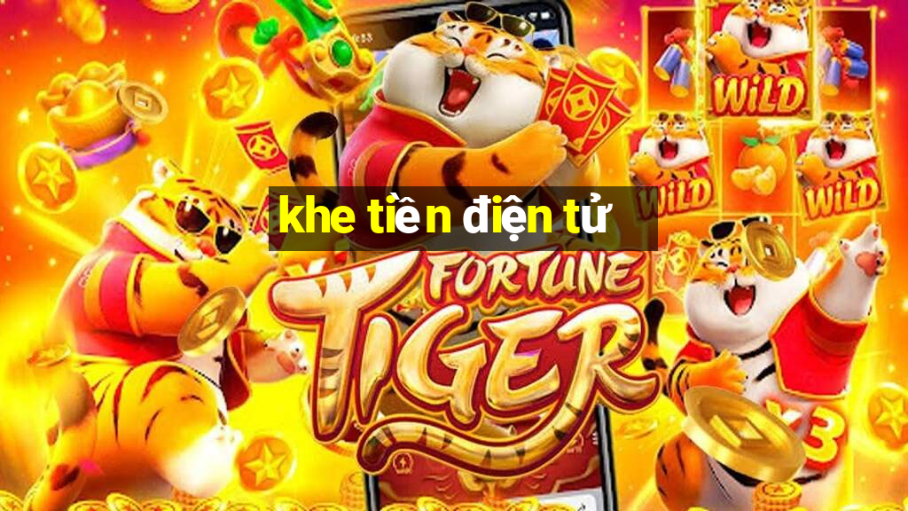 khe tiền điện tử