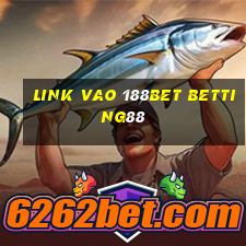 link vao 188bet betting88