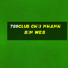 789club chơi nhanh bản web