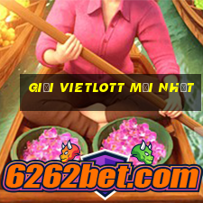 giải vietlott mới nhất