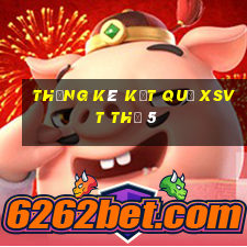 THỐNG KÊ KẾT QUẢ XSVT Thứ 5