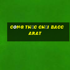 công thức chơi baccarat