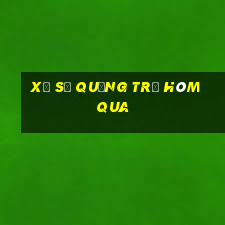 xổ số quảng trị hôm qua