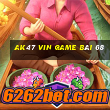 Ak47 Vin Game Bài 68