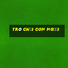 trò chơi con người