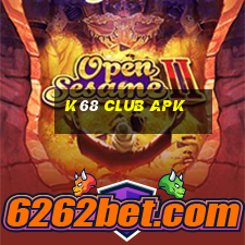 k68 club apk