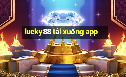 lucky88 tải xuống app