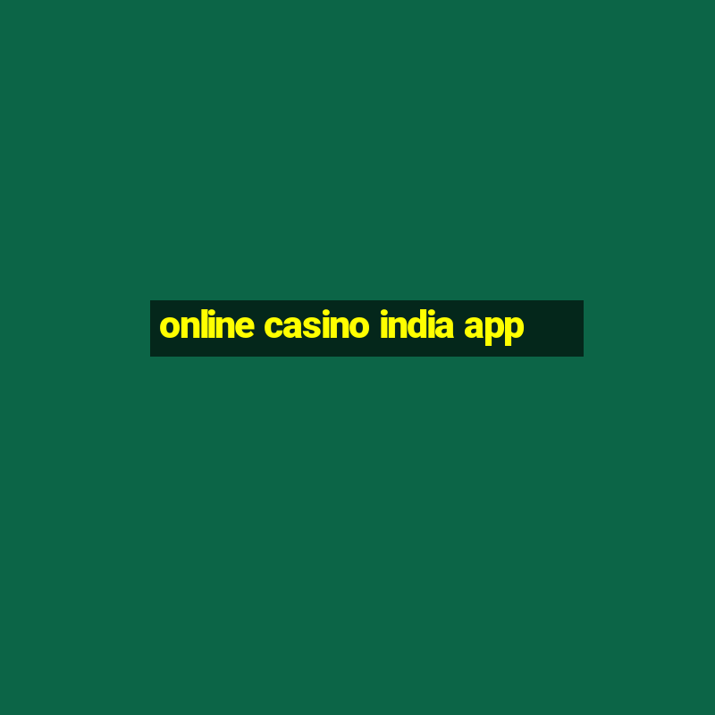 online casino india app