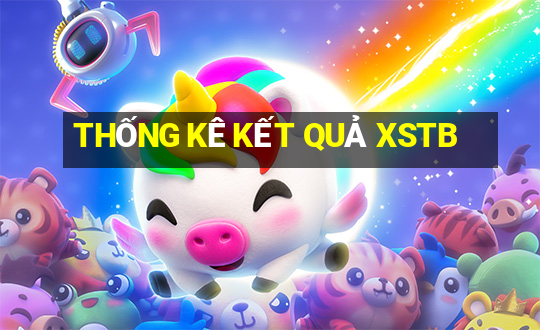 THỐNG KÊ KẾT QUẢ XSTB