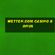 wetten.com casino bonus