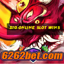 big online slot wins