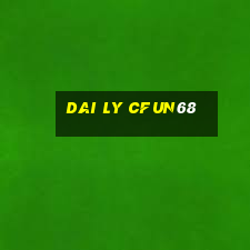 dai ly cfun68