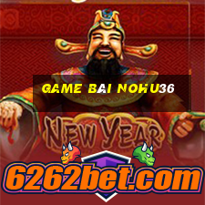 Game Bài Nohu36