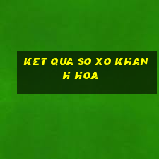 ket qua so xo khanh hoa