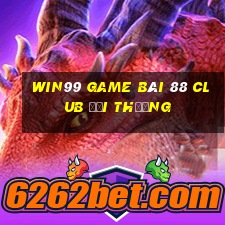 Win99 Game Bài 88 Club Đổi Thưởng