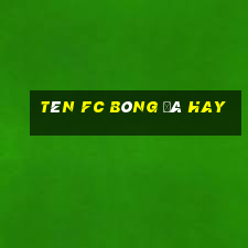 tên fc bóng đá hay