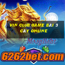 Vin Club Game Bài 3 Cây Online