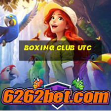 boxing club utc