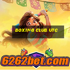 boxing club utc