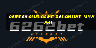 Game69 Club Game Bài Online Miễn Phí