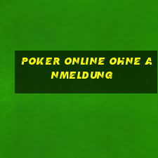 poker online ohne anmeldung