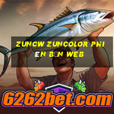 zuncw Zuncolor Phiên bản web