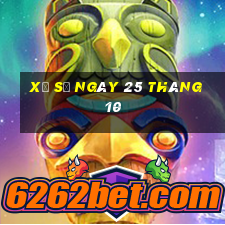 xổ số ngày 25 tháng 10