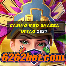 casino med snabba uttag 2021