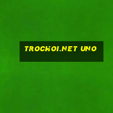 trochoi.net uno